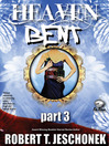 Heaven Bent, Part 3 (eBook)
